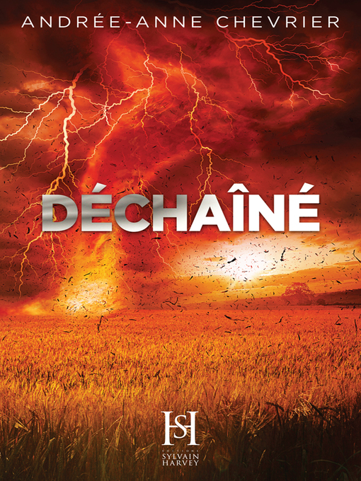 Title details for Déchaîné by Andrée-Anne Chevrier - Available